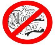 not mothers day.jpg from not mother