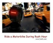 ride a motorbike during rush hour.jpg from فیلم برای دانلود کلیپ های سکسی ایرانی کلیک کنید‎سکسک