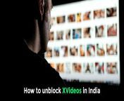 how to access xvideos india.jpg from mushim xvideos com xvideos indian