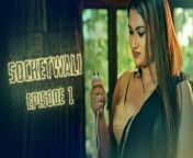 socketwali episode 1 hindi hot web series.jpg from choketwali web series