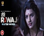 riti riwaj water wives ullu web series watch online cast crew wiki story synopsis.jpg from riti riwaj web series