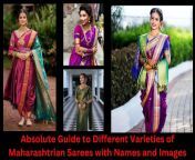 absolute guide to different varieties of maharashtrian sarees with names and images.jpg from home made in marathi saree