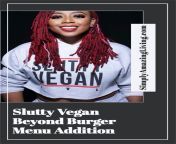 slutty vegan beyond burger menu addition pin jpeg from slutty