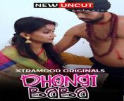 dhongi baba 2022 xtramood hindi hot short film 720p 480p hdrip 200mb 100mb download watch online.jpg from dhongi baba hot sex scene porn bhabhi
