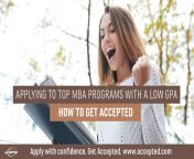applying to top mba programs with a low gpa how to get accepted.jpg from low mba up