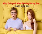 first time sex.jpg from fist taime sex bliding