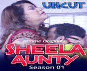 sheela aunty uncut xprime web series all episodes 720p hd hdrip x264 aac hindi.jpg from sheela aunty uncut mp4