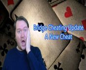 maxresdefault.jpg from bridge cheating