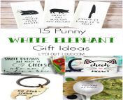 white elephant gift ideas pin.jpg from pun gift