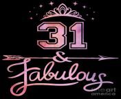 women 31 years old and fabulous happy 31st birthday design art grabitees.jpg from 31 old