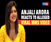 anjali arora vid d.jpg from anjali arora viral mms video