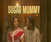 sugar mummy poster art.jpg from nigeria sugar mum