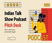 0 indian talk show podcast pitch deck media library original 1338 753.jpg from indian talk dir