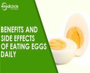 benefits and side effects of eating eggs daily medicircle jpeg from benefit of eating egg