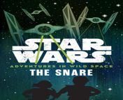 star wars adventures in wild space the snare.jpg from wt329 comai微信实时换脸 换脸视频微信439