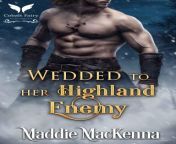 wedded to her highland enemy a scottish medieval historical romance.jpg from 成都职业抓奸人联系方式【电微15576318708】成都职业抓奸人联系方式 0419