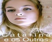 206236 catarina and the others 0 460 0 690 crop jpgkb16d8c8cc2 from catarina and the others full movie download