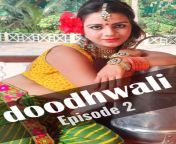 doodhwali web series hothit movies.jpg from monika and dhoodhwali 2 actress intro