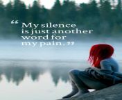 my silence is just another word for my pain.jpg from painful