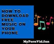 mypornvid fun how to easily download free music audios videos on your phone preview hqdefault.jpg from mypornsnap me search and download