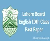 lahore board 10th class english past paper.png from lahore bort