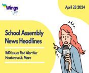 april 28 school assembly news headlines 380x238.png from shool indian