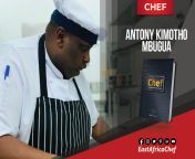 east africa chef antony 1.jpg from antony curtis mbugua @mike 254