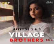 xmpofps58276faf81700d25.jpg from village brothers jollu app 2021 tamil hot web series ep 5